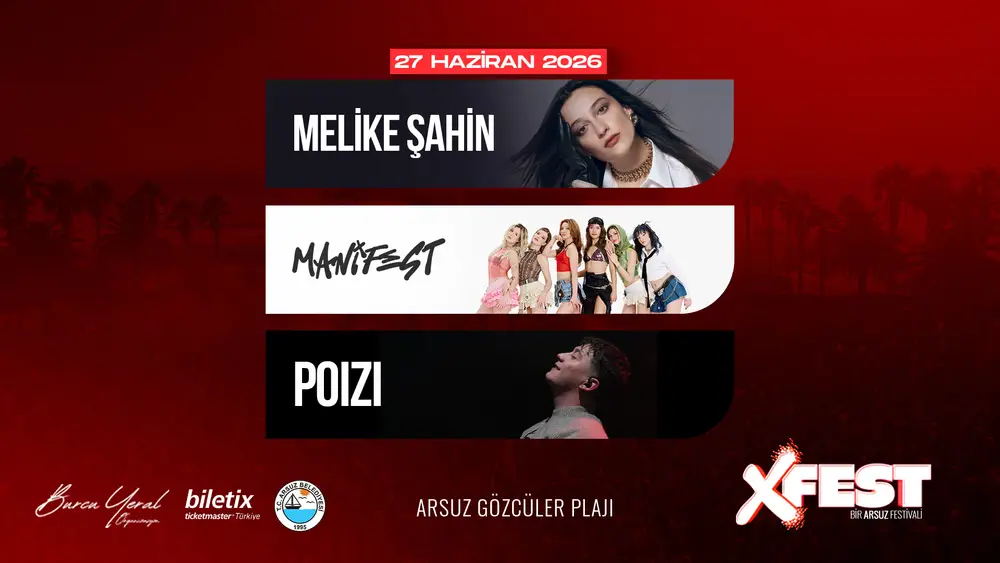XFEST Arsuz - 1.Gün - Melike Şahin - Manifest - Poizi