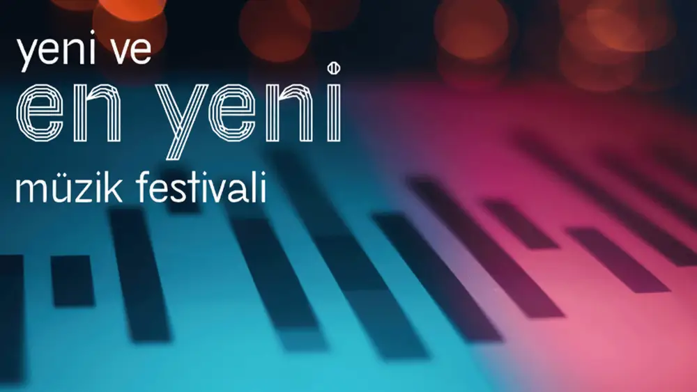 Yeni Ve Yeni En Yeni Müzik Festivali