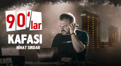 Nihat Sırdar (90lar Kafası