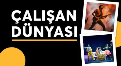 Çalışan Dünyası