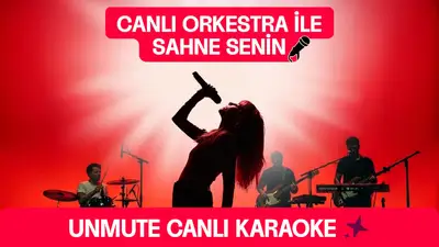 Unmute Canlı Karaoke