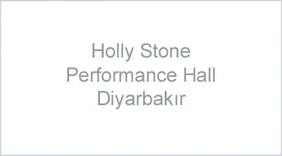 Holly Stone Performance Hall Diyarbakır Konserleri