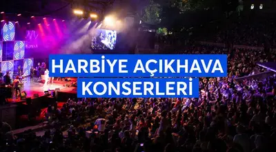 Harbiye Cemil Topuzlu Açıkhava 2026 Etkinlikleri