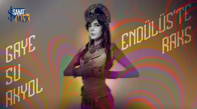 Endülüs'te Raks : Gaye Su Akyol